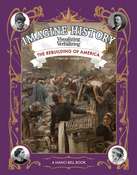 Imagine History The Rebuilding of America