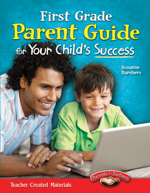 First Grade Parent Guide for Your Child's Success