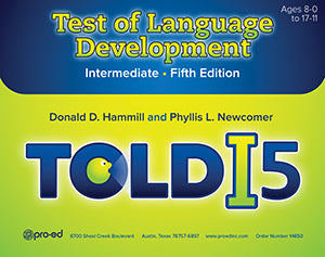 Test of Language Development (TOLD I:5) - - Gander Publishing -