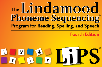 The Lindamood Phoneme Sequencing Program for Reading, Spelling, and Speech (LiPS)