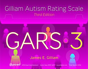 Gilliam Autism Rating Scale - Third Edition (GARS-3) Complete Test