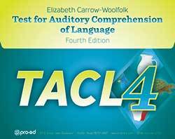 Test for Auditory Comprehension of Language - Fourth Edition (TACL-4)