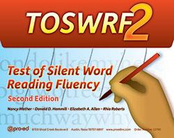 Test of Silent Word Reading Fluency - Second Edition (TOSWRF-2)
